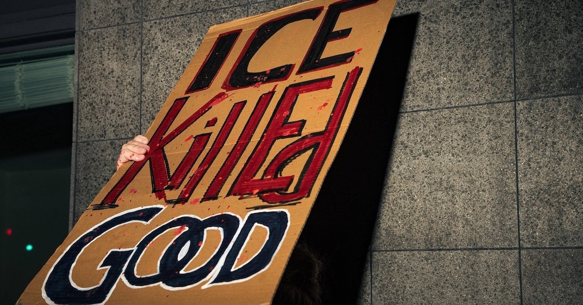 A protest sign that reads "ICE Killed Good"